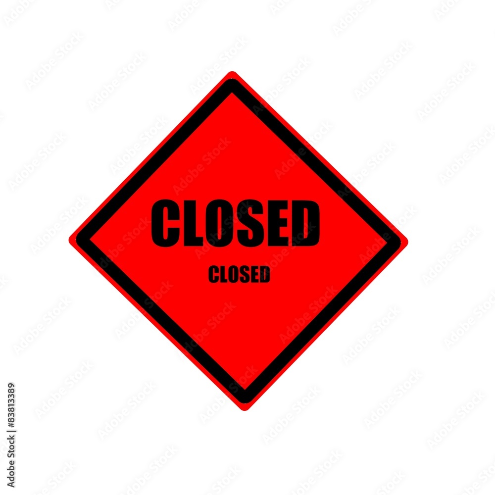 Closed black stamp text on red background Closed black stamp text on red background