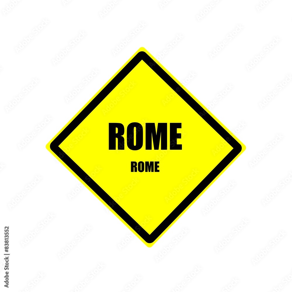 Rome black stamp text on yellow background Rome black stamp text on yellow background
