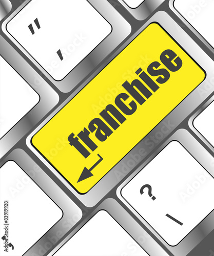 A keyboard with a key reading franchise - business concept
