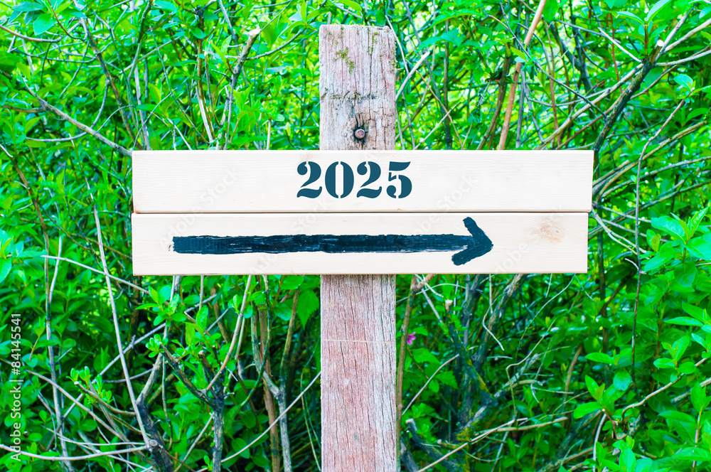 YEAR 2025  Directional sign