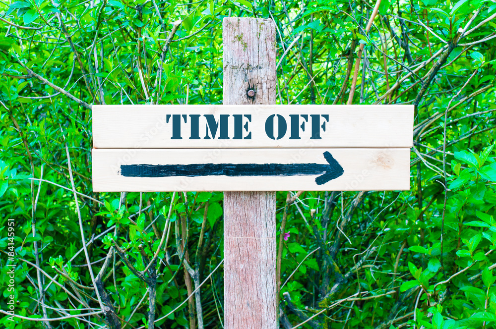 TIME OFF Directional sign