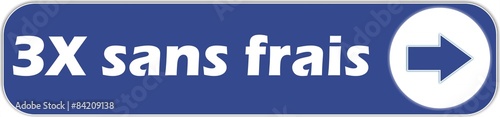 bouton 3x sans frais