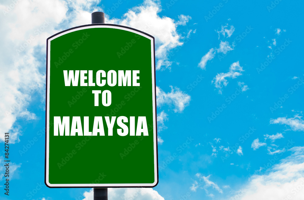 Welcome to MALAYSIA