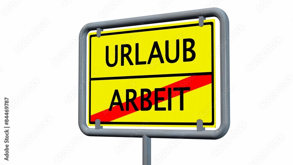 Urlaub / Freizeit Schild isoliert Urlaub / Freizeit Schild isoliert