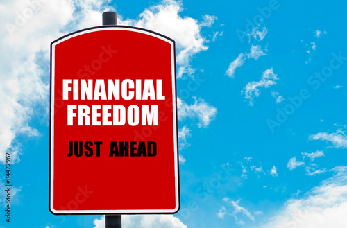 Financial Freedom Just Ahead