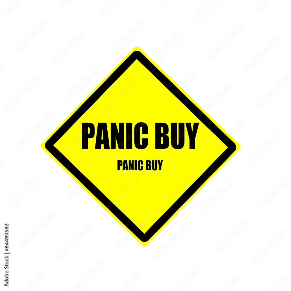 Panic buy Black stamp text on yellow background Panic buy Black stamp text on yellow background