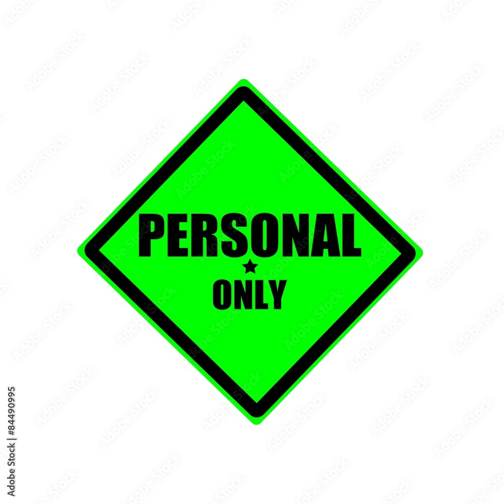 Personal only black stamp text on green background Personal only black stamp text on green background