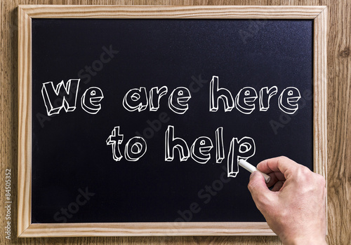 We are here to help