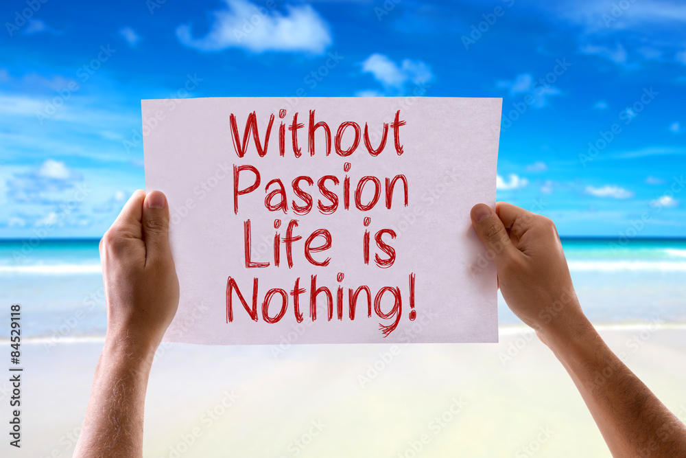Without Passion Love is Nothing card with beach background Without Passion Love is Nothing card with beach background
