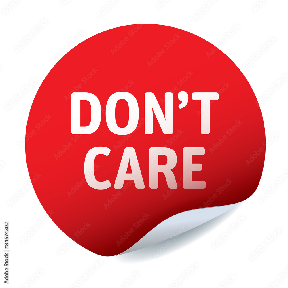 Red vector sticker text DON'T CARE Red vector sticker text DON'T CARE