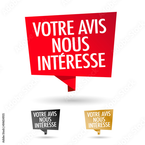 Votre avis nous intéresse