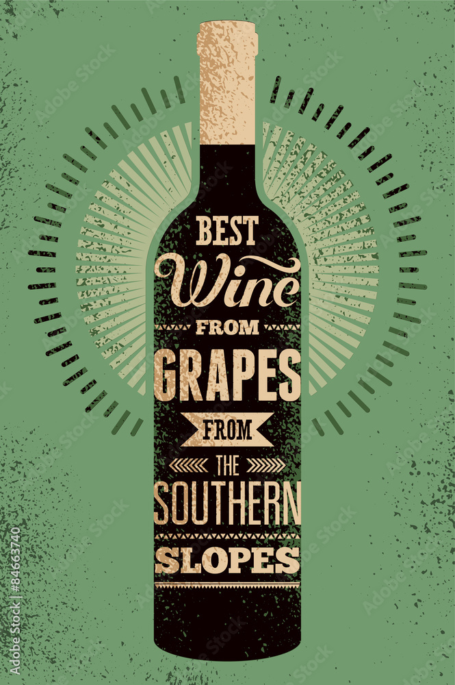 Typographic retro wine vector poster with the inscription.