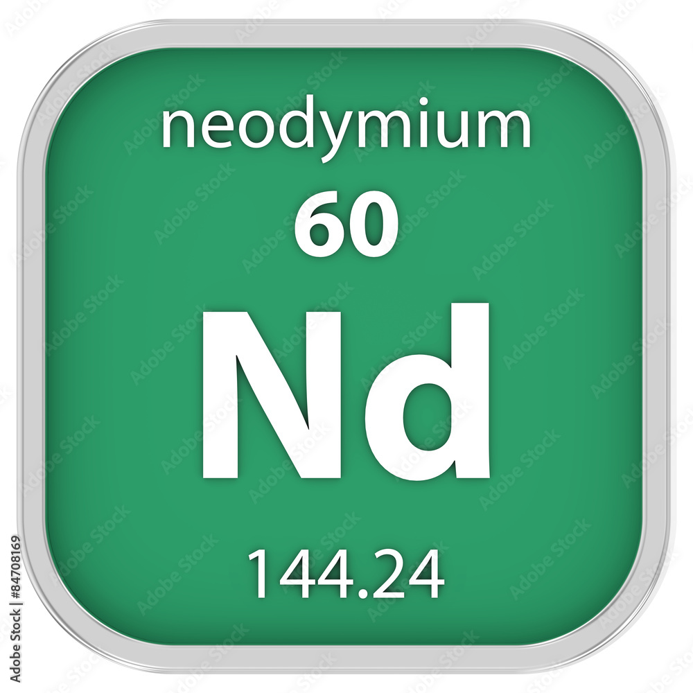 Neodymium material sign Neodymium material sign
