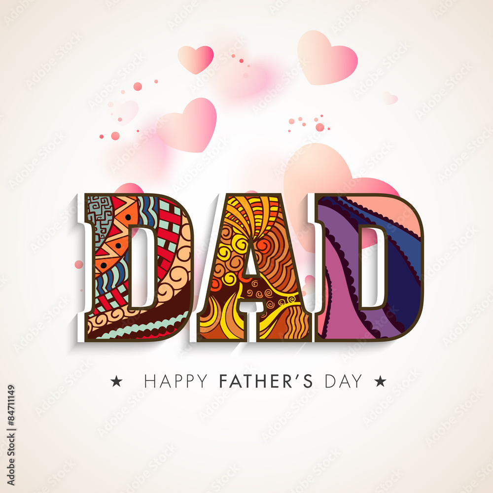 Floral text Dad with hearts for Father's Day concept.