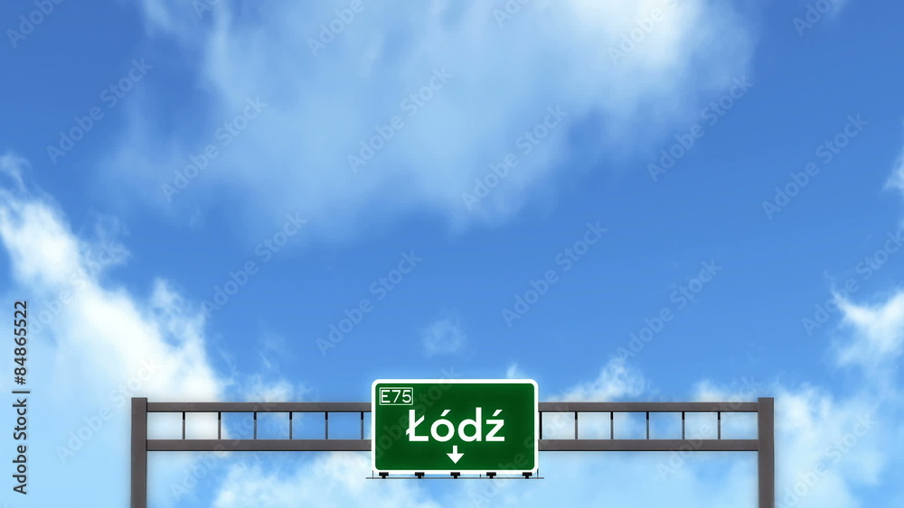 Passing under Lodz Poland Highway Road Sign
Passing under Lodz Poland Highway Road Sign