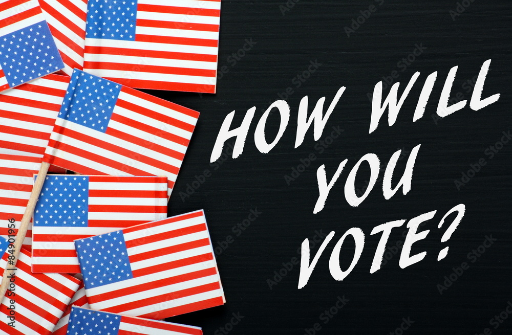 Obraz premium The question How Will You Vote on a blackboard with USA flags