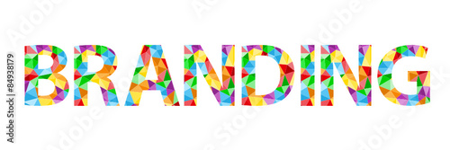 Multicoloured Vector Polygon Letters spelling out BRANDING