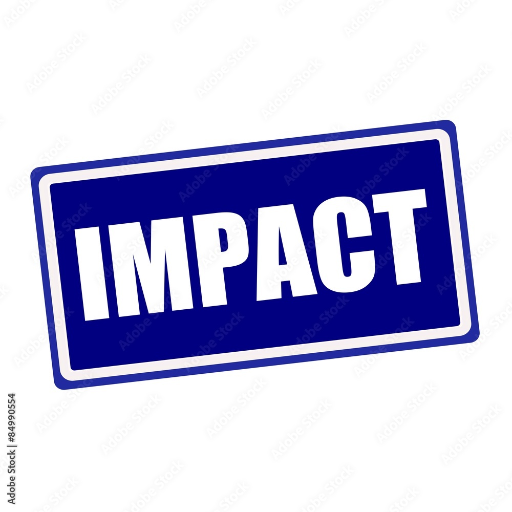 Impact white stamp text on blue backgroud Impact white stamp text on blue backgroud