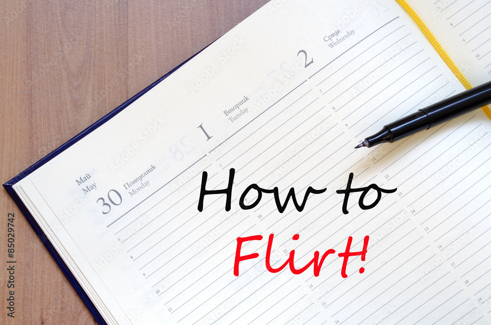 How to flirt concept How to flirt concept