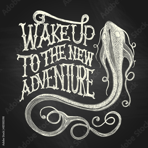 Illustration of a fish with "Wake up to the new adventure" hand drawn quote, white on the blackboard background