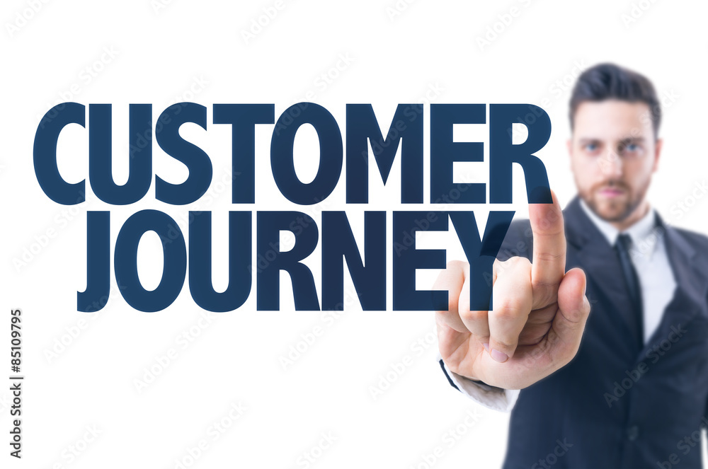 Business man pointing the text: Customer Journey Business man pointing the text: Customer Journey
