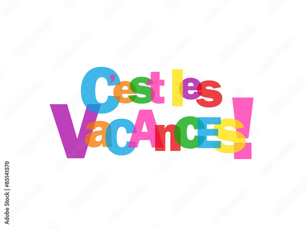 Mosaïque de Lettres C’EST LES VACANCES