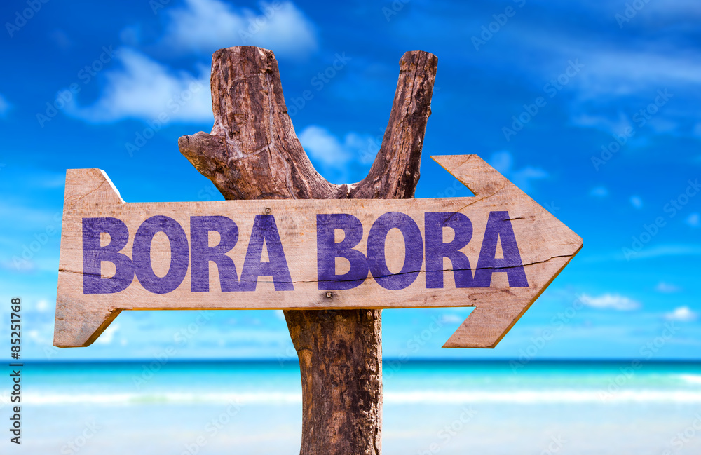 Bora Bora wooden sign with beach background