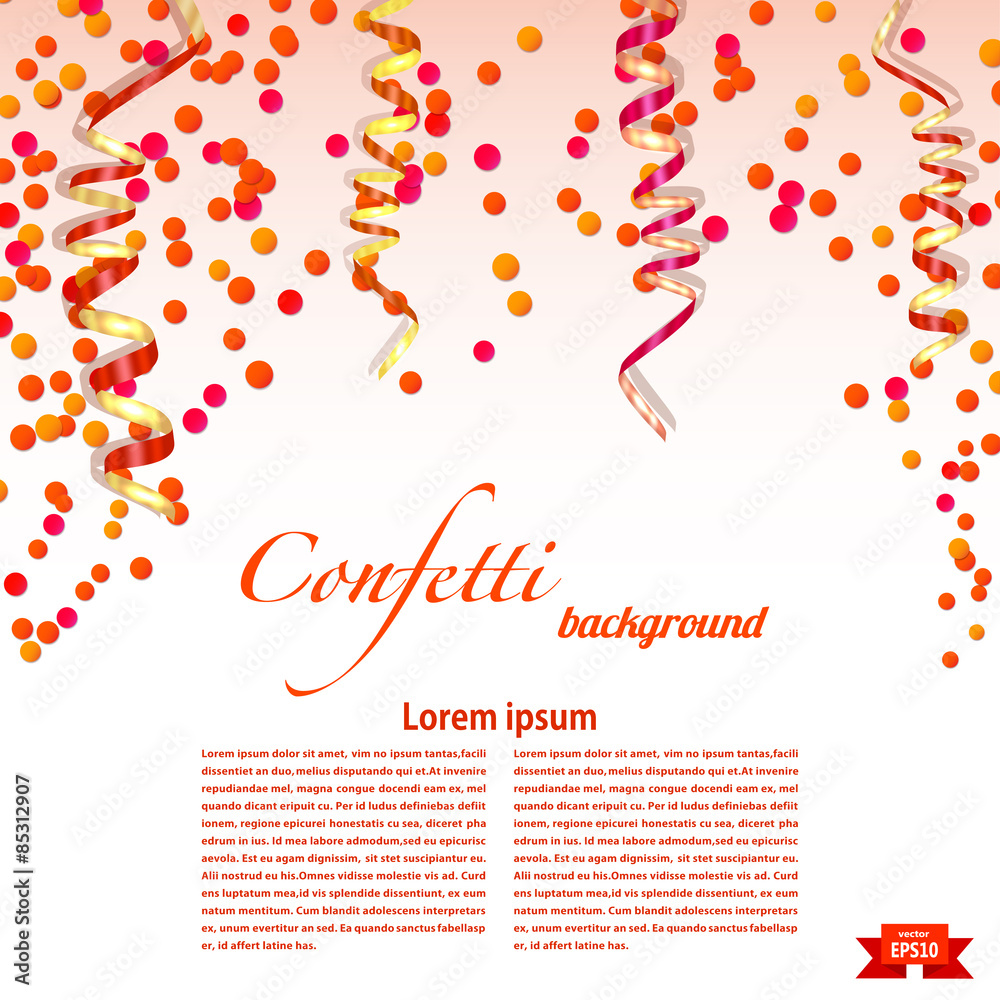 Bright festive background with confetti and streamers. Elements