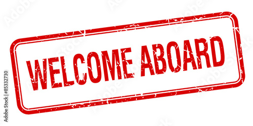 welcome aboard red square grungy vintage isolated stamp