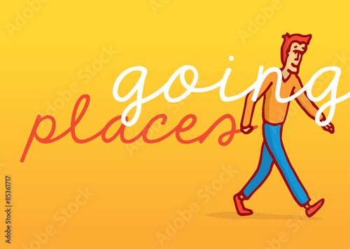 Man walking and going places