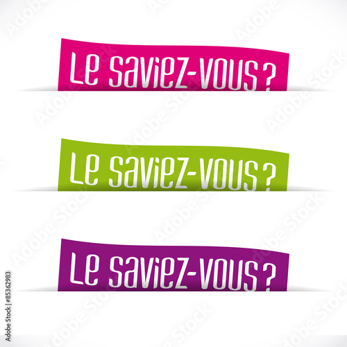 Le saviez-vous ?