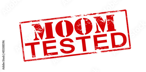 Mom tested
