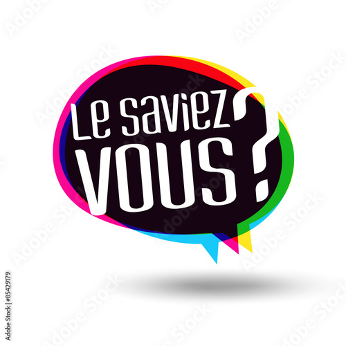 Le saviez-vous ?