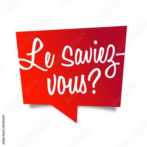 Le saviez-vous ?