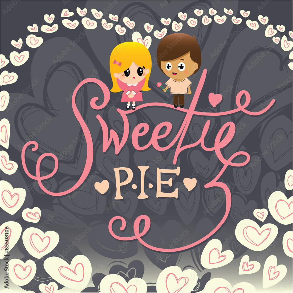 Sweetie Pie card Vector Illustration for Valentines Day with hand drawn hearts on a dark blue textured background