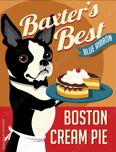 Illustrated poster of a Boston Terrier dog and fictitious bakery cake advertisement