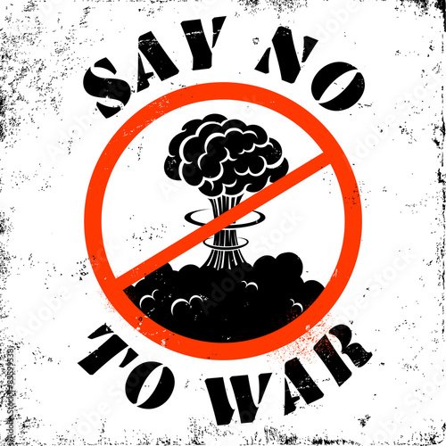 Say no to war