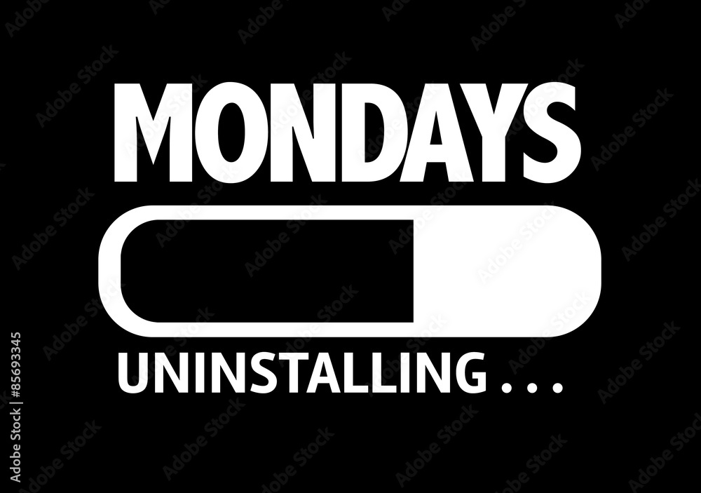 Progress Bar Uninstalling with the text: Mondays Progress Bar Uninstalling with the text: Mondays