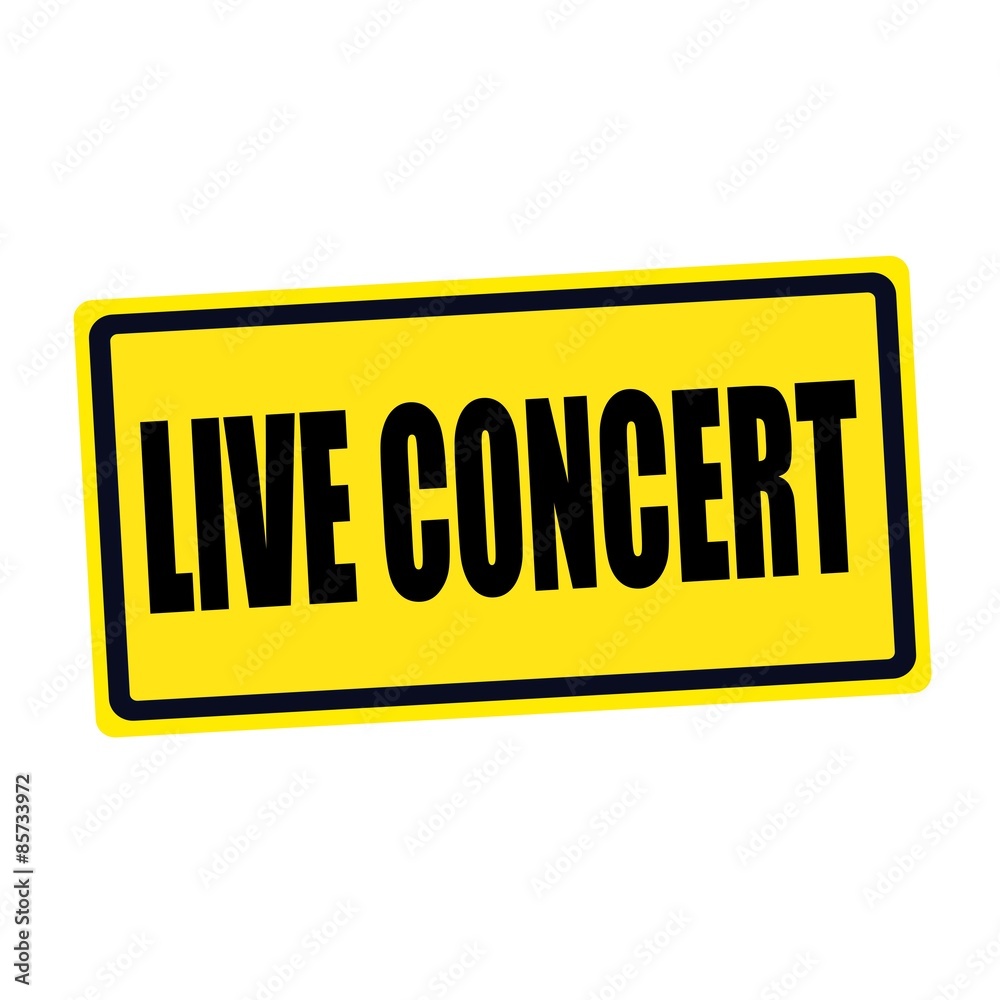 Live concert black stamp text on yellow Live concert black stamp text on yellow