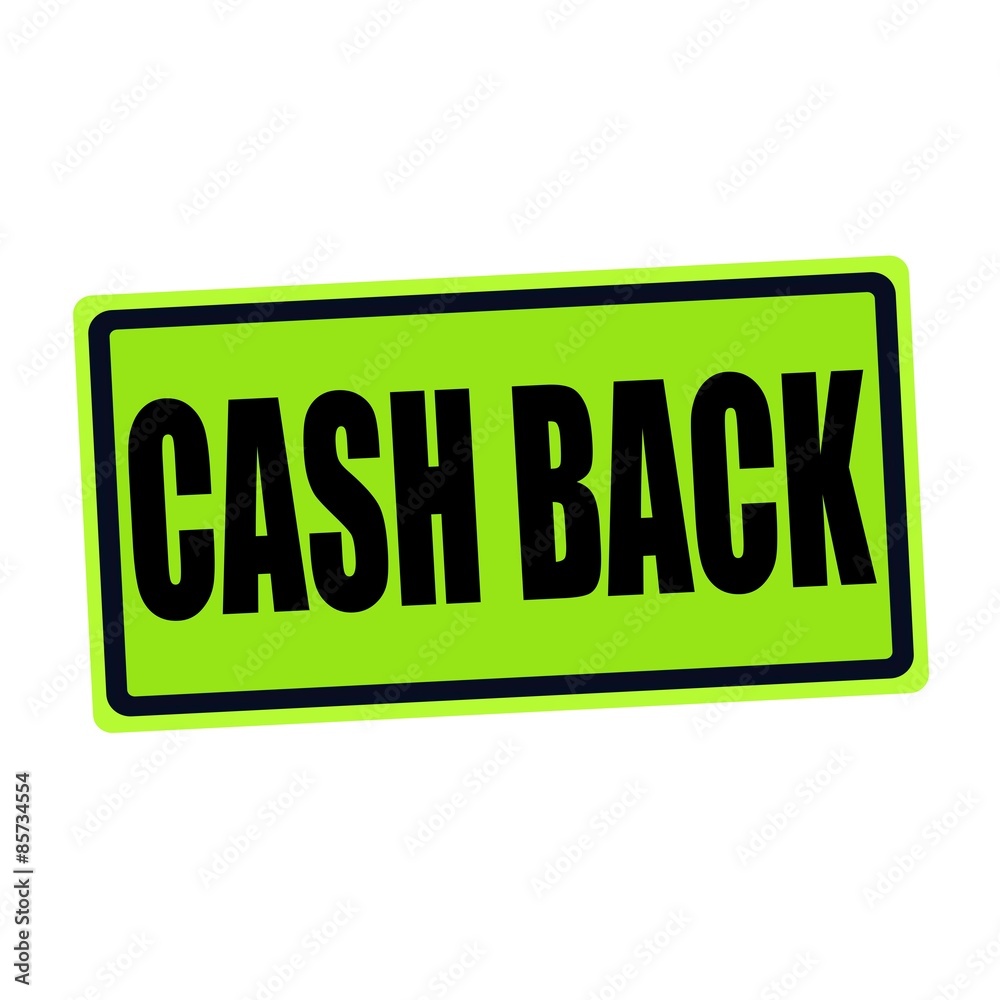 CASH BACK black stamp text on green CASH BACK black stamp text on green