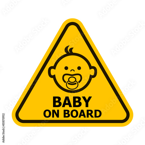 Baby on board sign.