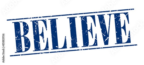 believe blue grunge vintage stamp isolated on white background