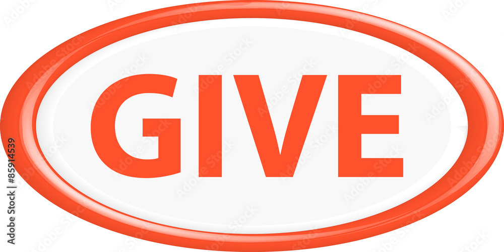 Button give.The round shape. 3D. Vector illustration. Button give.The round shape. 3D. Vector illustration.