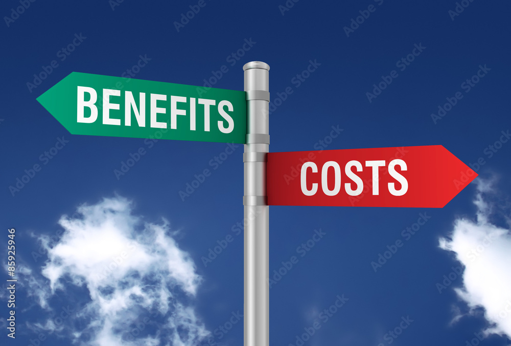 Obraz premium benefits costs sign