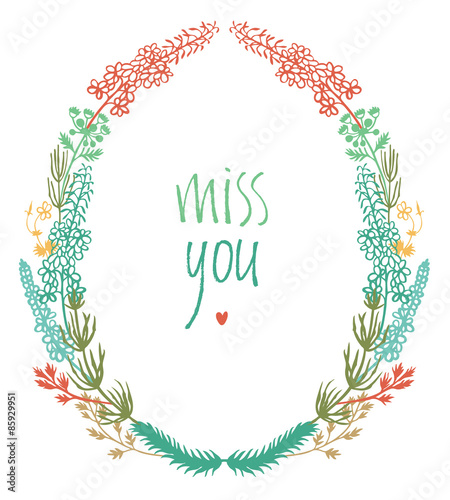 Miss you design card with colorful floral vignette