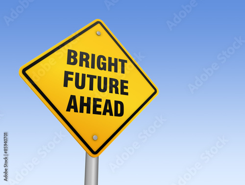 Fototapeta bright future ahead sign