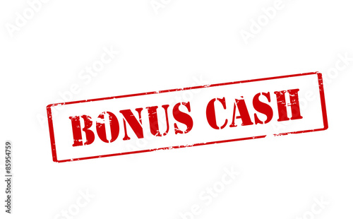 Bonus cash