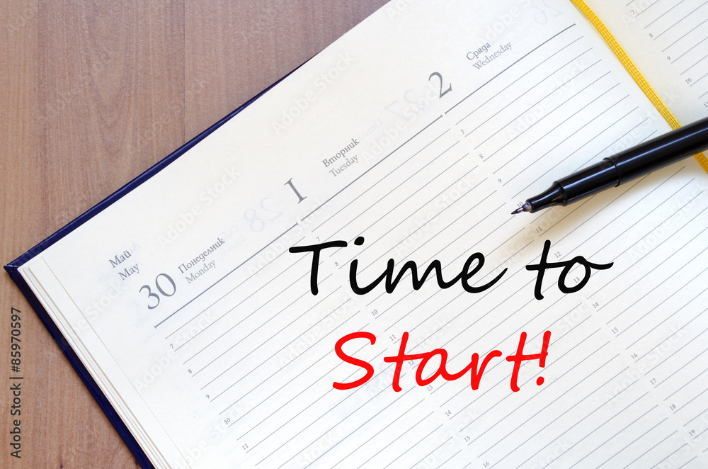 Time to start text concept Time to start text concept