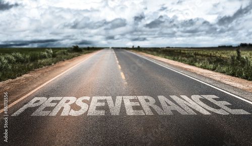 Perseverance written on rural road