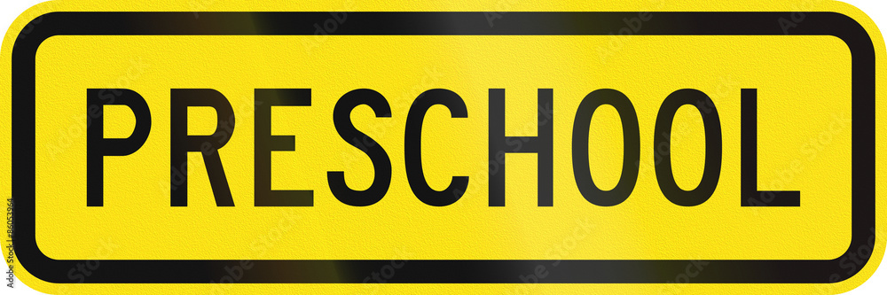 An Australian warning traffic sign - Preschool, green version An Australian warning traffic sign - Preschool, green version
